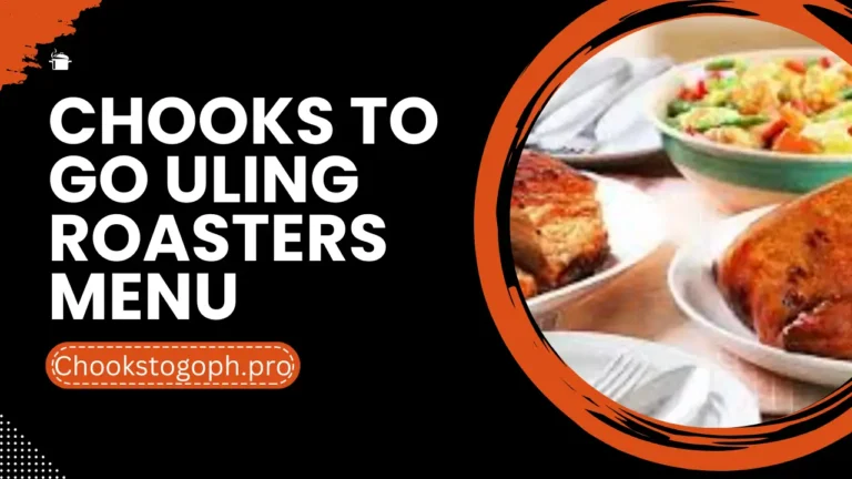 Chooks To Go Uling Roasters Menu Philippines Prices 2024